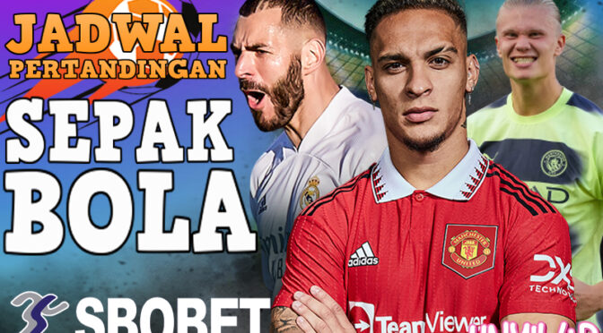 JADWAL PERTANDINGAN BOLA TANGGAL 05 - 06 DESEMBER 2025